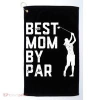 Mother's Day Best Mom By Par Funny Golf Lover Gift Golf Towel thumb 0