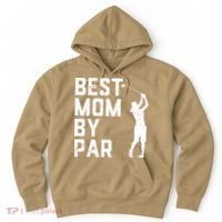 Mother's Day Best Mom By Par Funny Golf Lover Gift Hoodie thumb 0