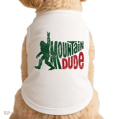 Mountain Dude Bigfoot Hiking Humor Doggie Tank