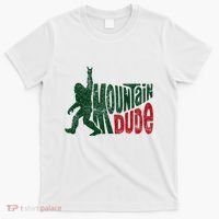 Mountain Dude Bigfoot Hiking Humor T-Shirt thumb 0