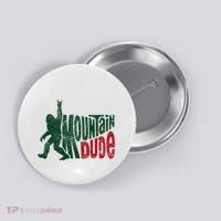 Mountain Dude Bigfoot Hiking Humor Button thumb 0