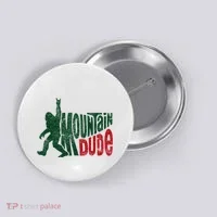 Mountain Dude Bigfoot Hiking Humor Button thumb 0