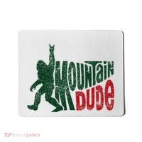 Mountain Dude Bigfoot Hiking Humor Mousepad thumb 0