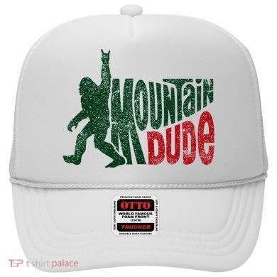 Mountain Dude Bigfoot Hiking Humor Hat