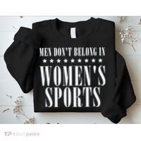 Man Dont Belong In Woman Sports Sweatshirt thumb 2