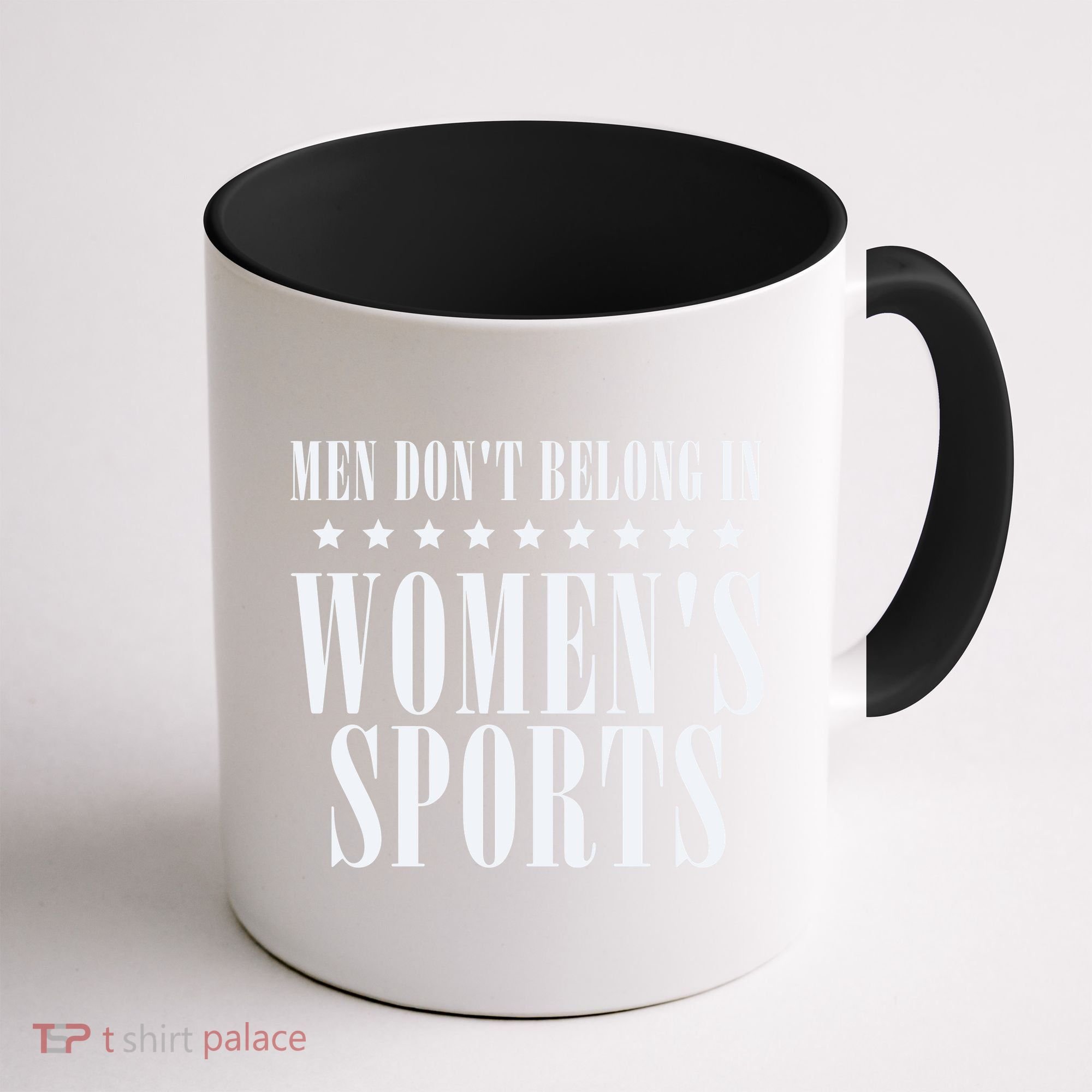 Man Dont Belong In Woman Sports Coffee Mug