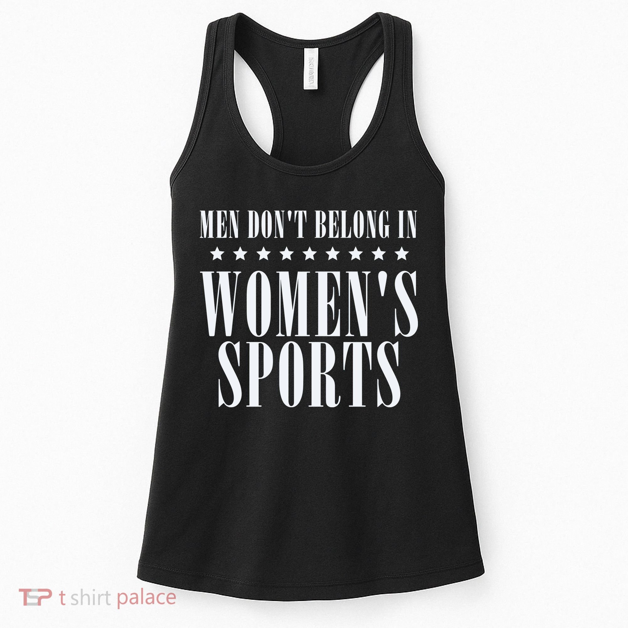 Man Dont Belong In Woman Sports Women's Tank Top