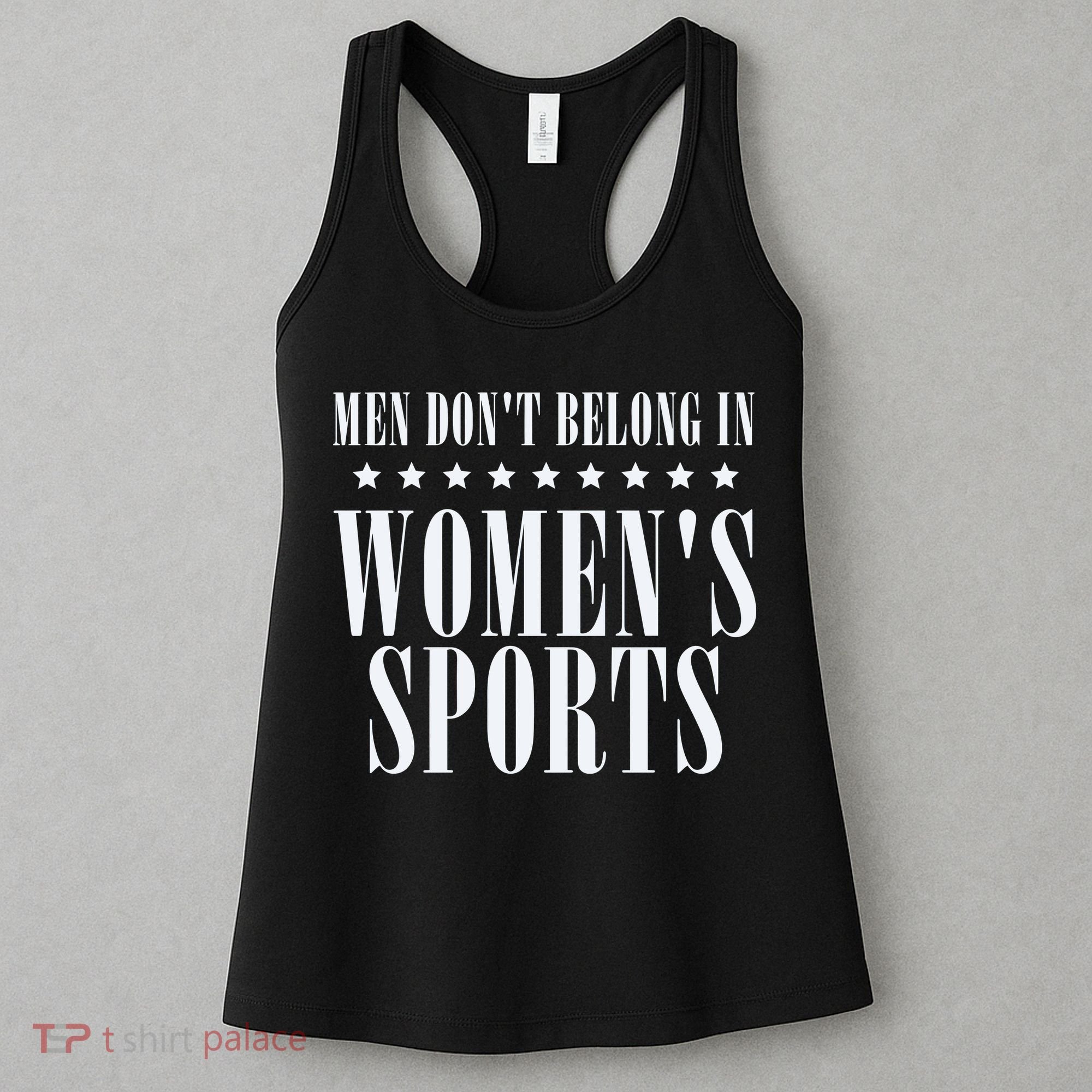 Man Dont Belong In Woman Sports Women's Tank Top