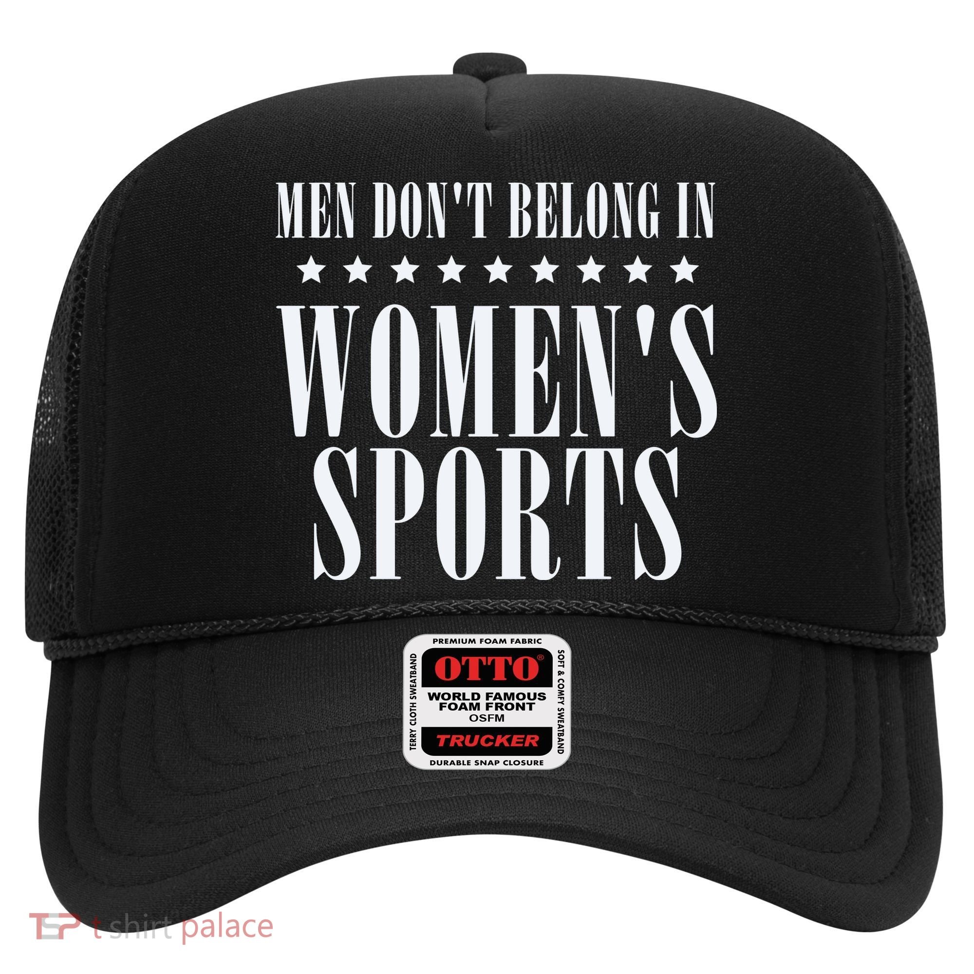 Man Dont Belong In Woman Sports Hat