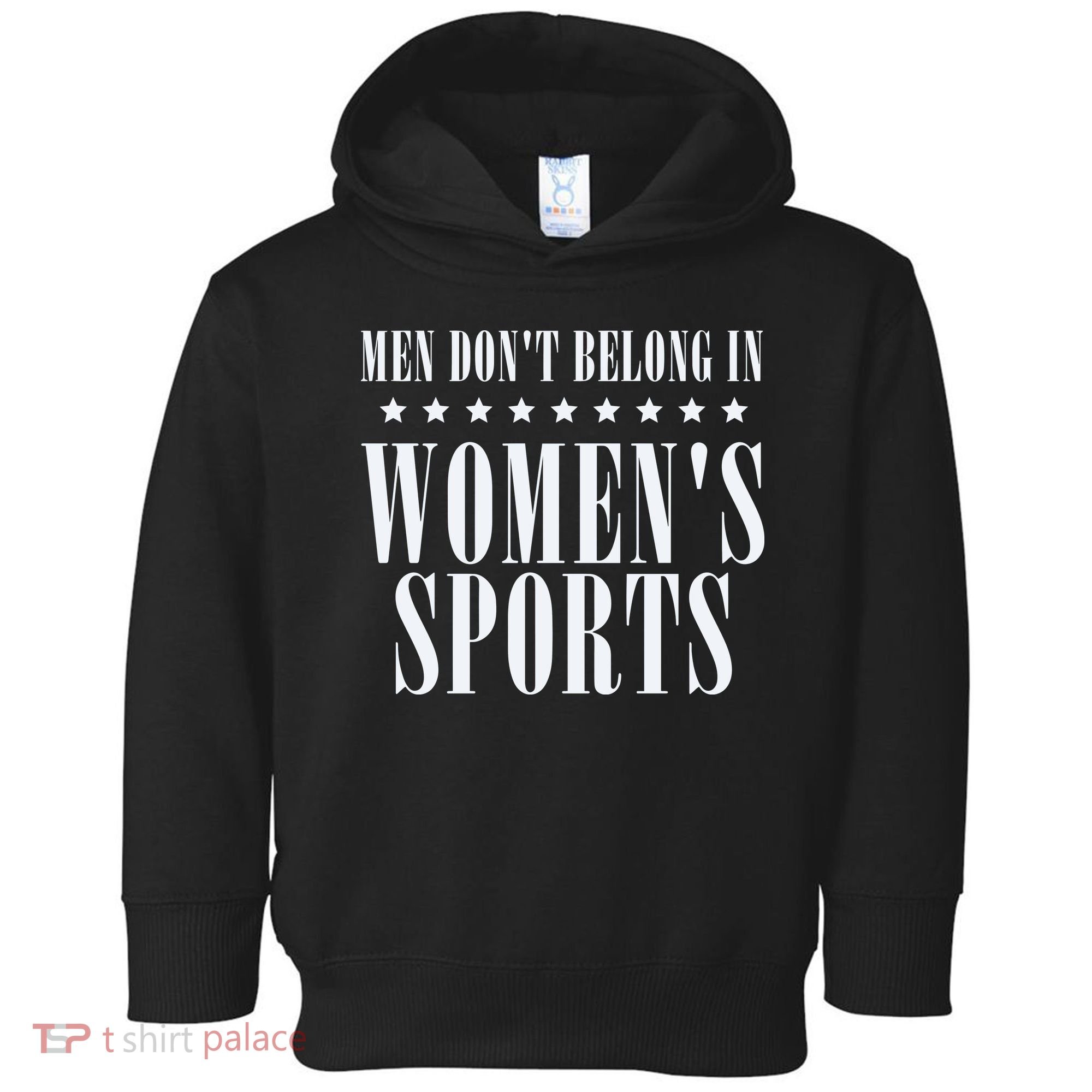Man Dont Belong In Woman Sports Toddler Hoodie