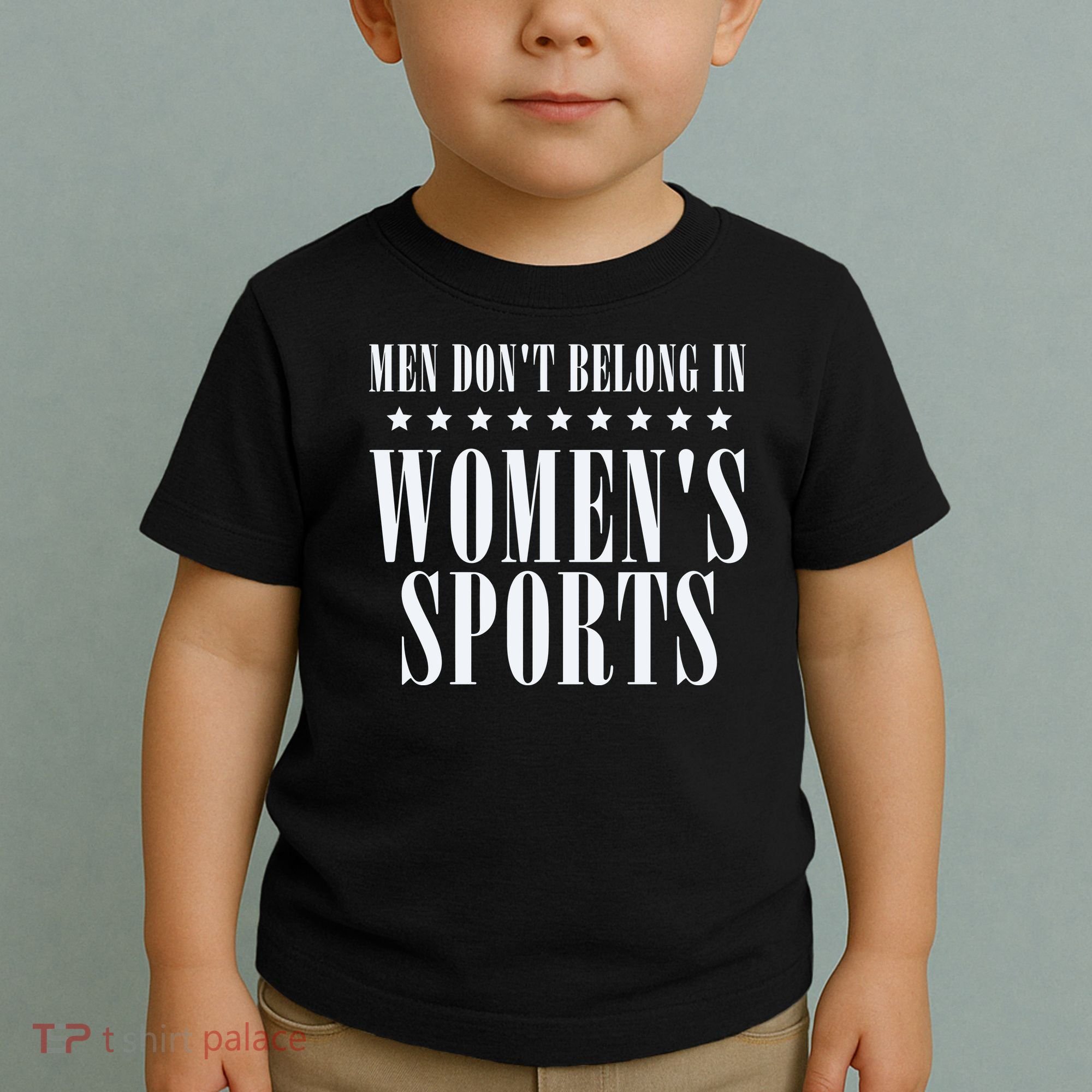 Man Dont Belong In Woman Sports Toddler T-Shirt