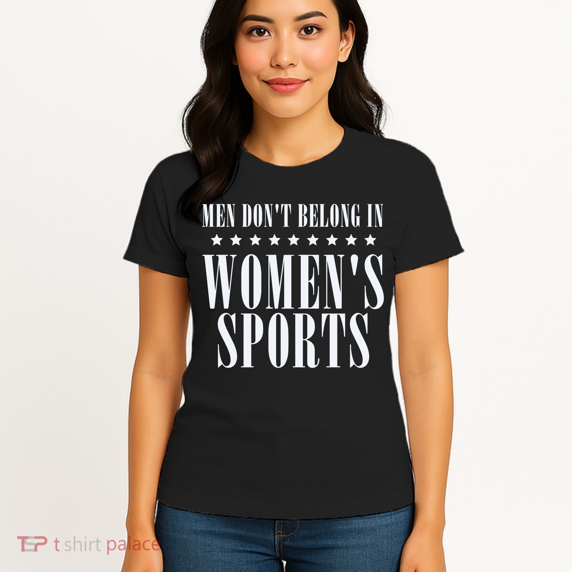 Man Dont Belong In Woman Sports Women's T-Shirt