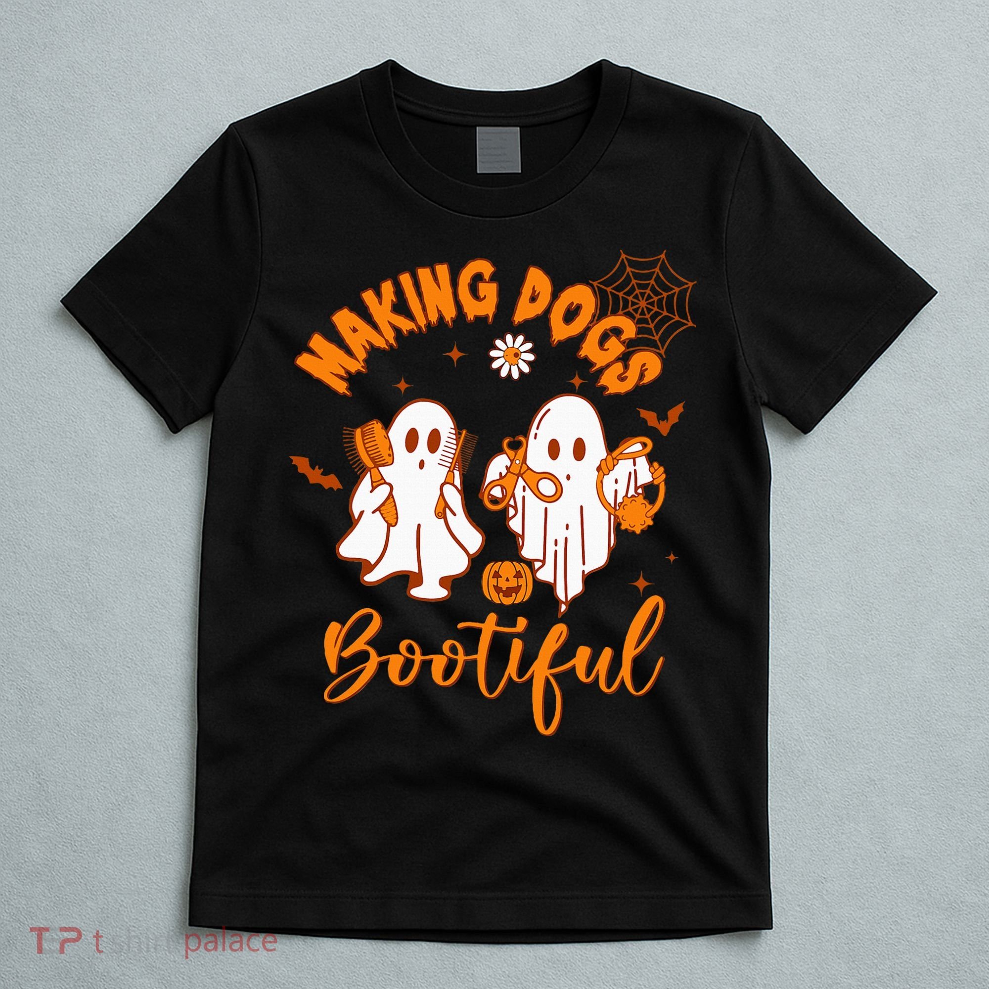 Making Dogs Bootiful Funny Halloween Dog Grooming Groomer T-Shirt