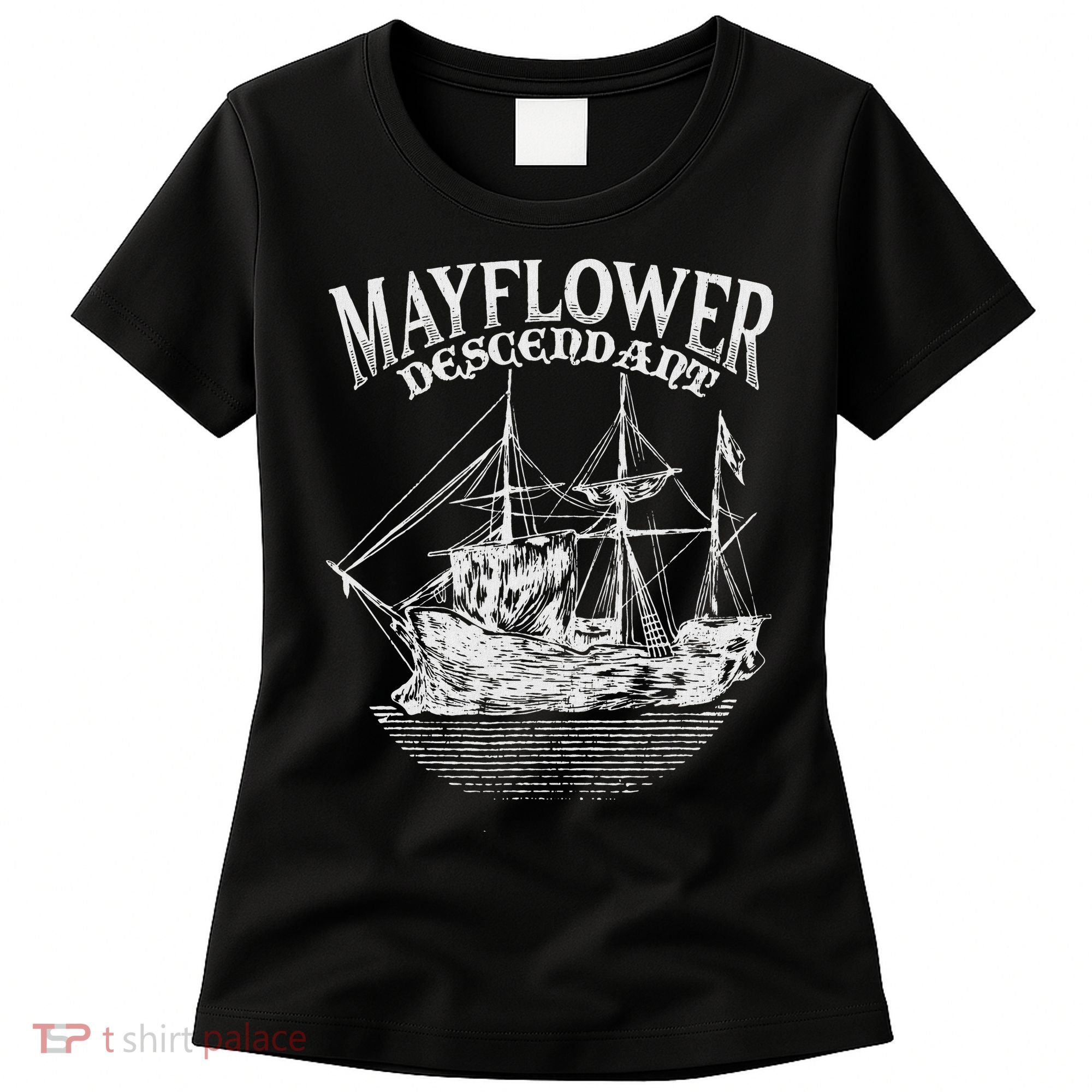 Mayflower Descendant Boat History Gift Usa Pilgrim Fathers Women's T-Shirt