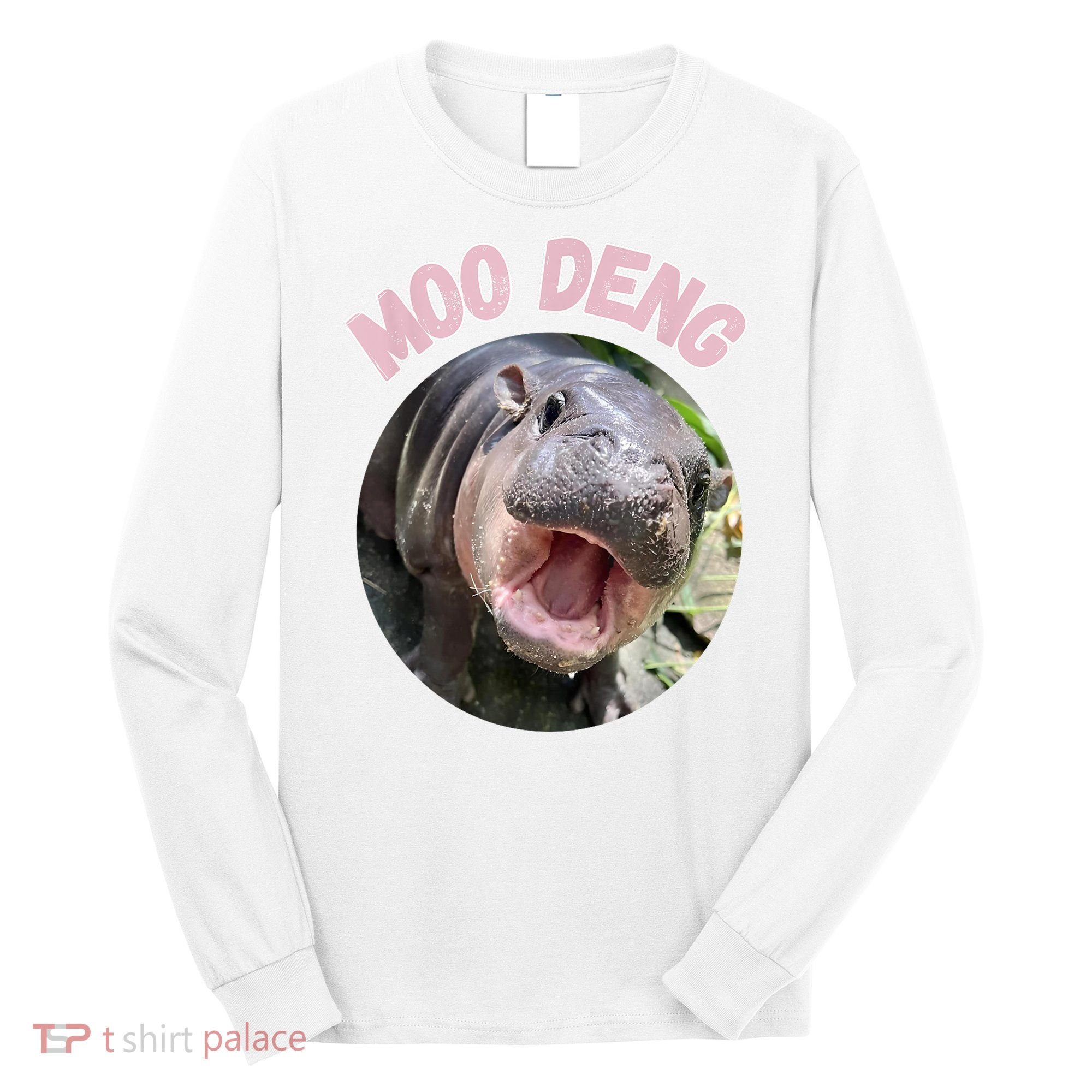 Moo Deng Bouncy Pig In Thai Picture The Cute Baby Hippo Gift Long Sleeve Shirt