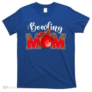Mothers Day Bowling Mom Leopard Game Day Mom Life Cute Gift T-Shirt