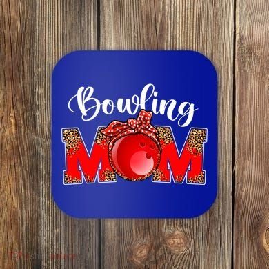 Mothers Day Bowling Mom Leopard Game Day Mom Life Cute Gift Coaster