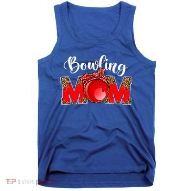 Mothers Day Bowling Mom Leopard Game Day Mom Life Cute Gift Tank Top