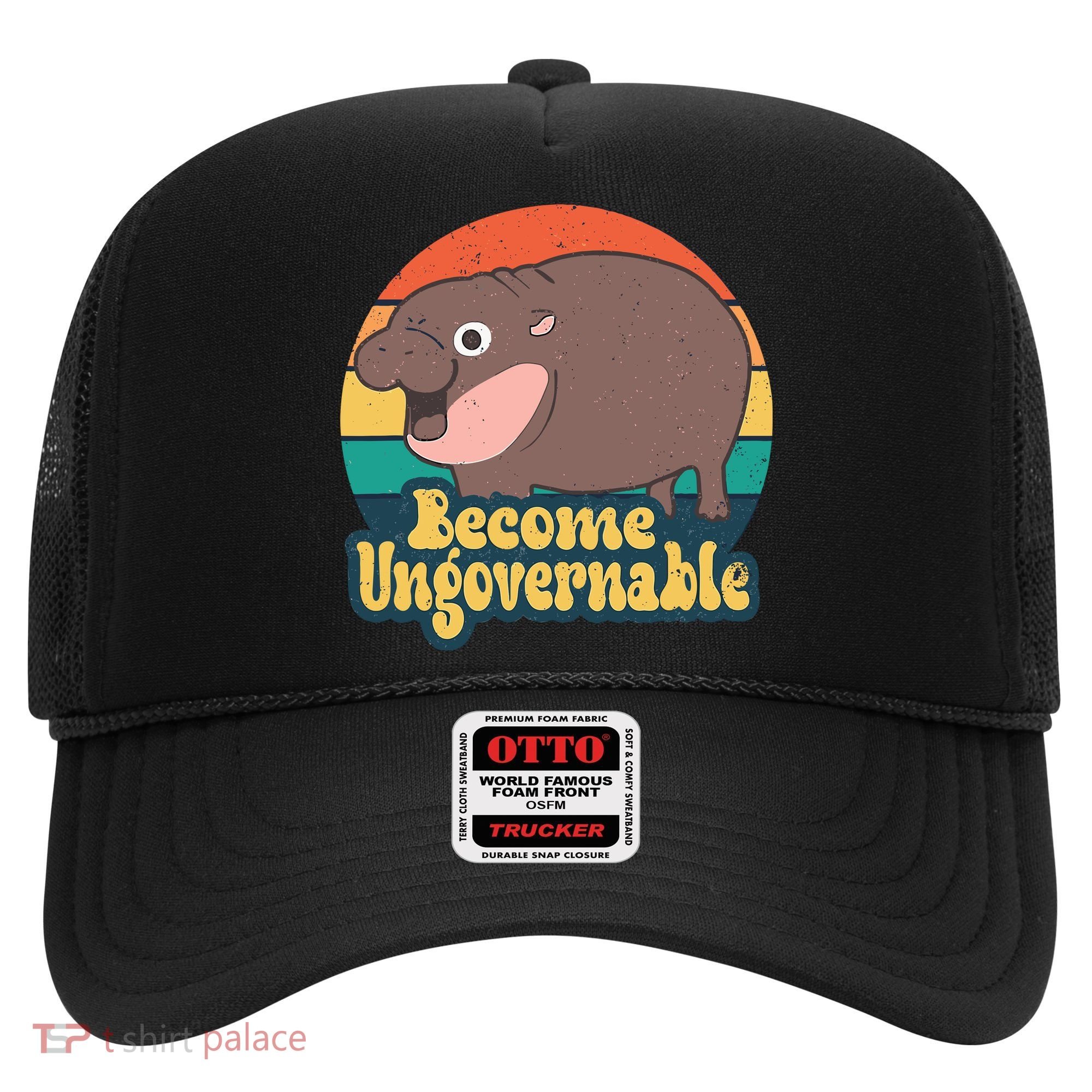 Moo Deng Become Ungovernable Hat