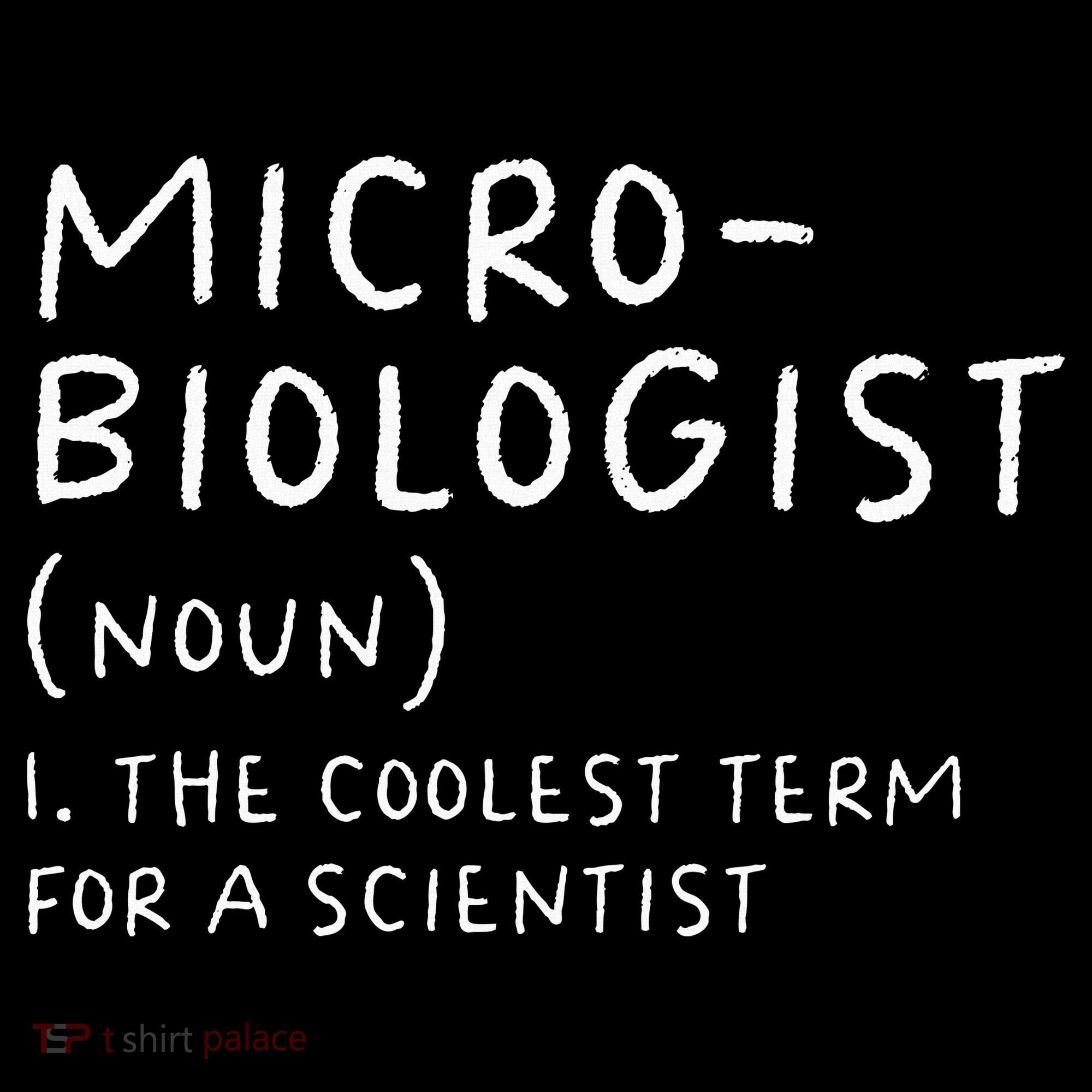 Microbiologist Definition Biology Scientist Science Teacher Doggie Tank