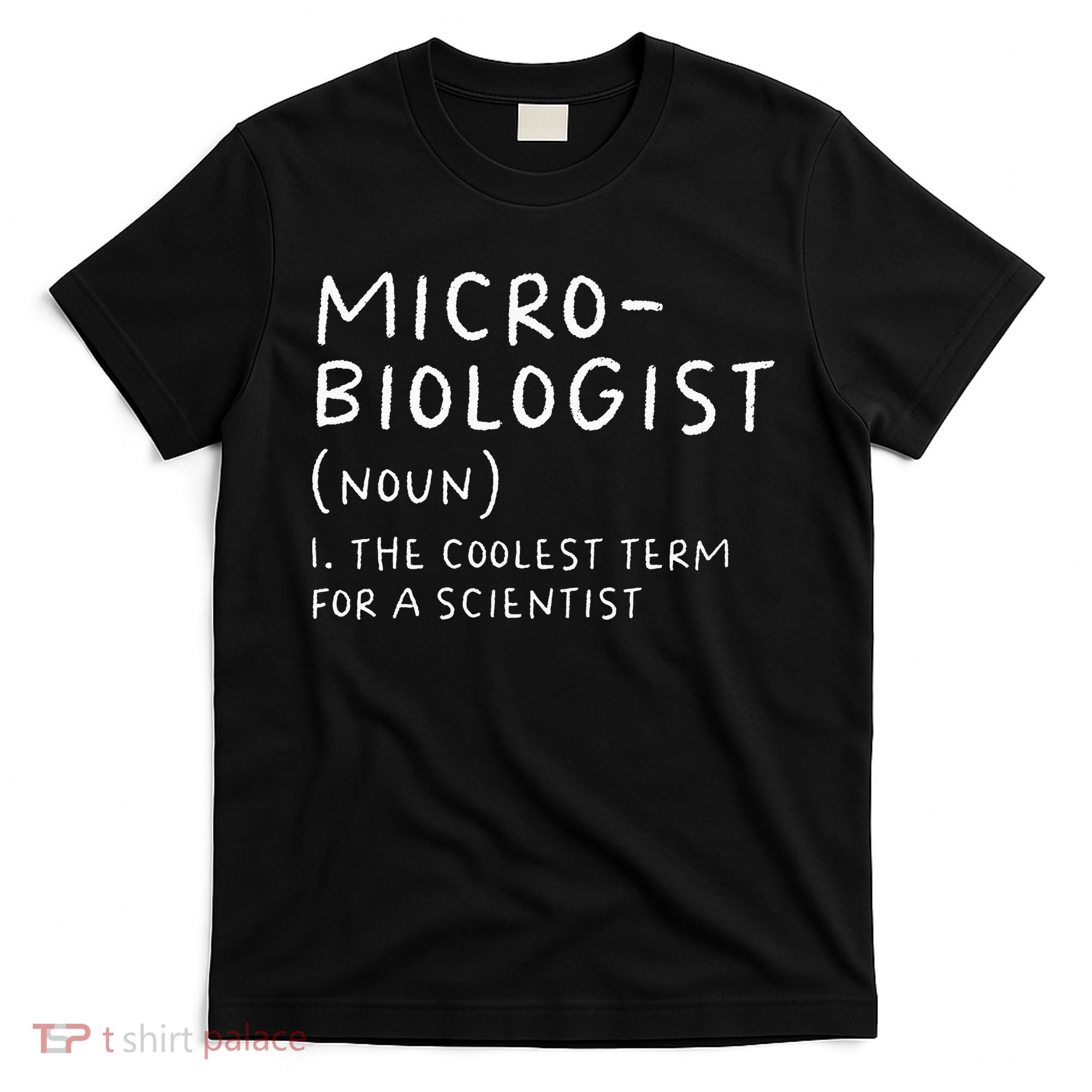 Microbiologist Definition Biology Scientist Science Teacher T-Shirt