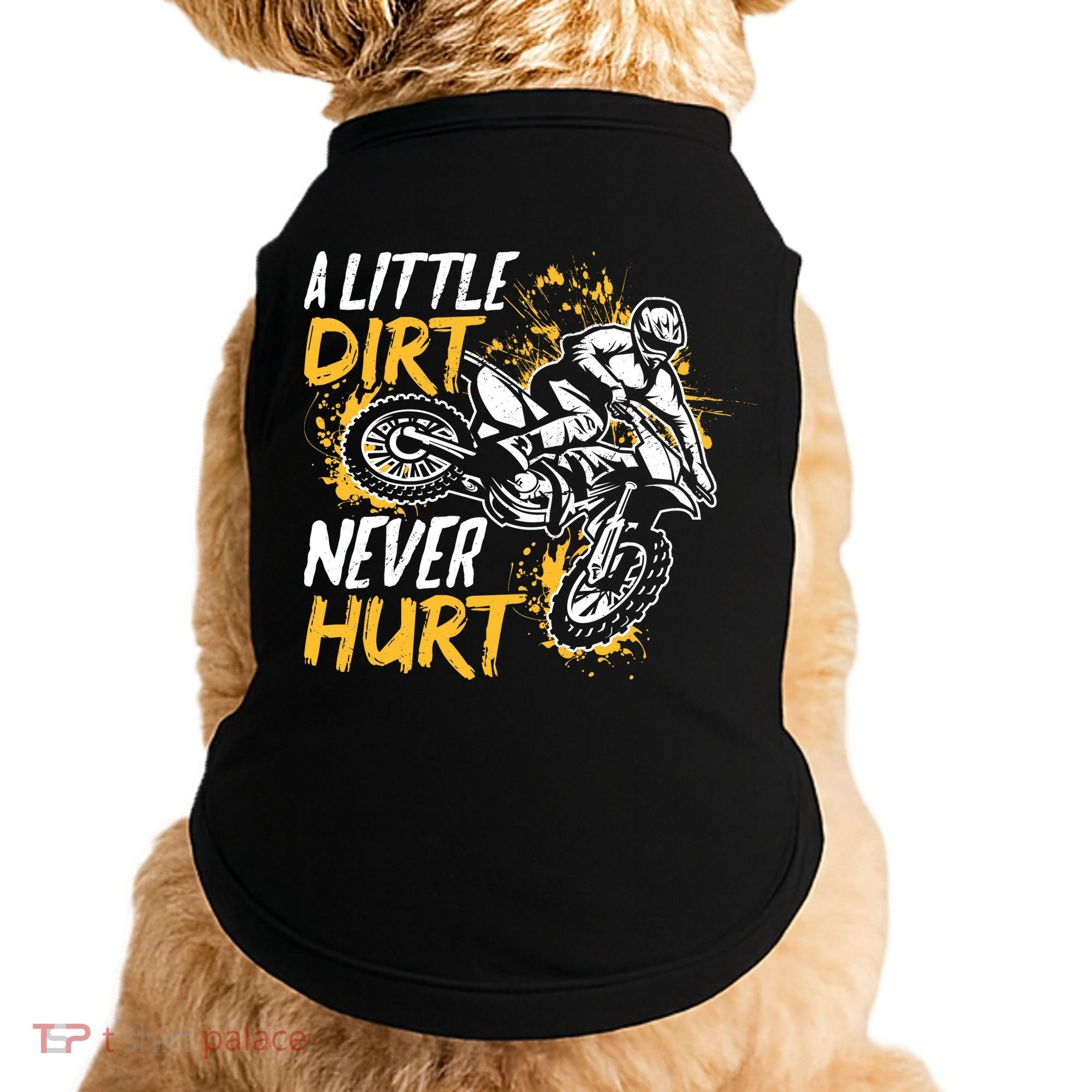 Motocross Dirt Bike A Little Dirt Never Hurt Doggie Tank
