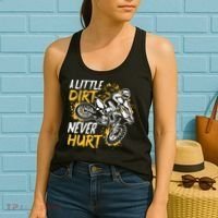 Motocross Dirt Bike A Little Dirt Never Hurt Women's Tank Top thumb 2