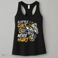 Motocross Dirt Bike A Little Dirt Never Hurt Women's Tank Top thumb 3