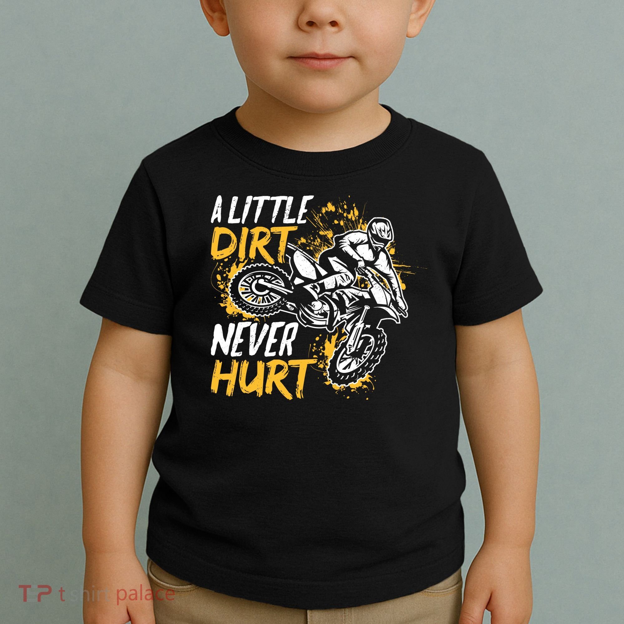 Motocross Dirt Bike A Little Dirt Never Hurt Toddler T-Shirt