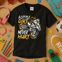 Motocross Dirt Bike A Little Dirt Never Hurt Kids T-Shirt thumb 3