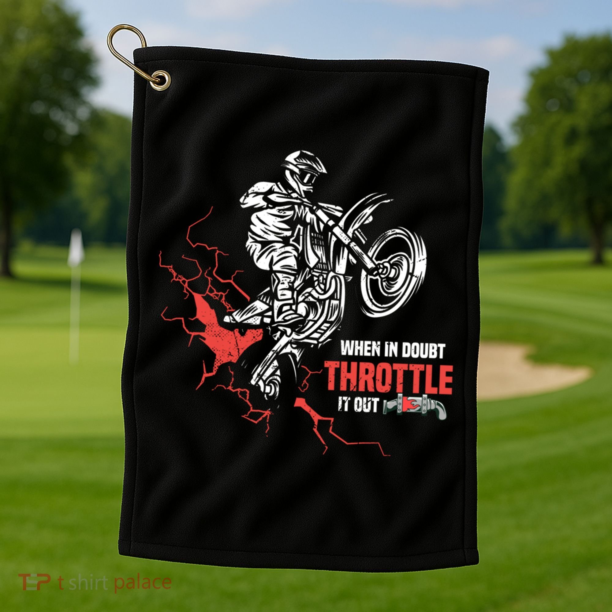 Motocross Dirt Bike When In Doubt Throttle It Out Gift Dirtbike Gift Golf Towel