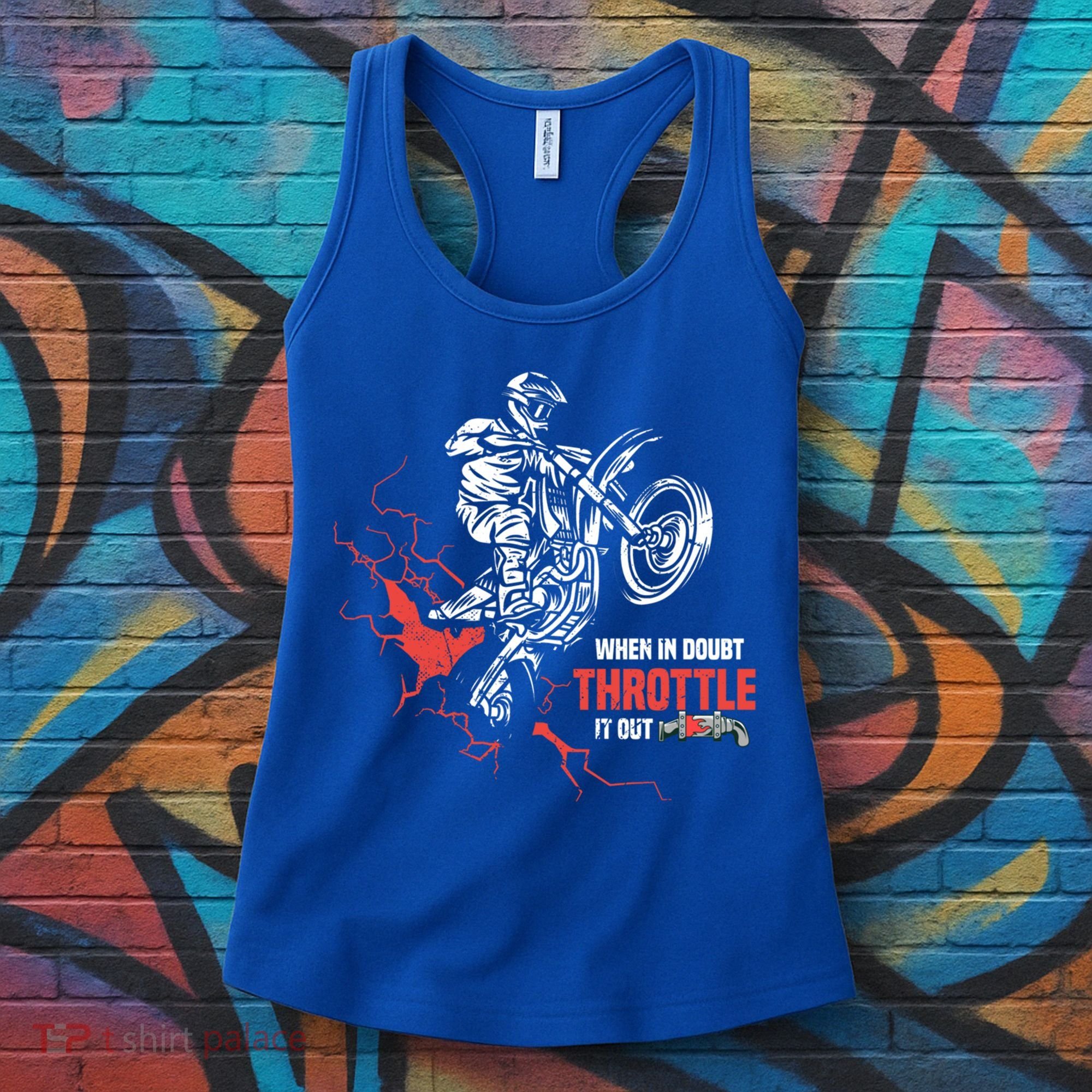 Motocross Dirt Bike When In Doubt Throttle It Out Gift Dirtbike Gift Women's Tank Top