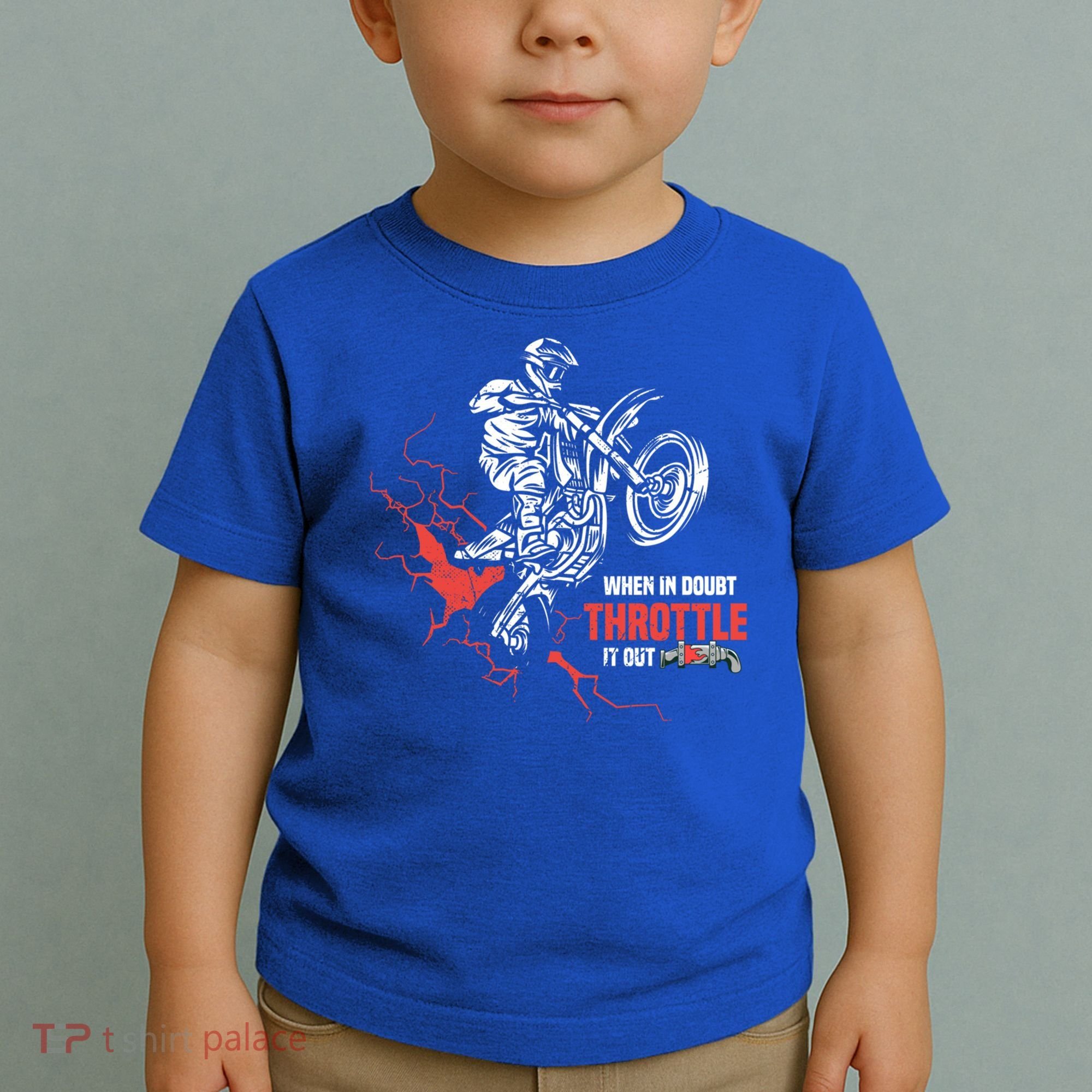 Motocross Dirt Bike When In Doubt Throttle It Out Gift Dirtbike Gift Toddler T-Shirt