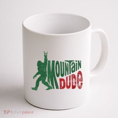 Mountain Dude Bigfoot Sasquatch Rock On Coffee Mug back