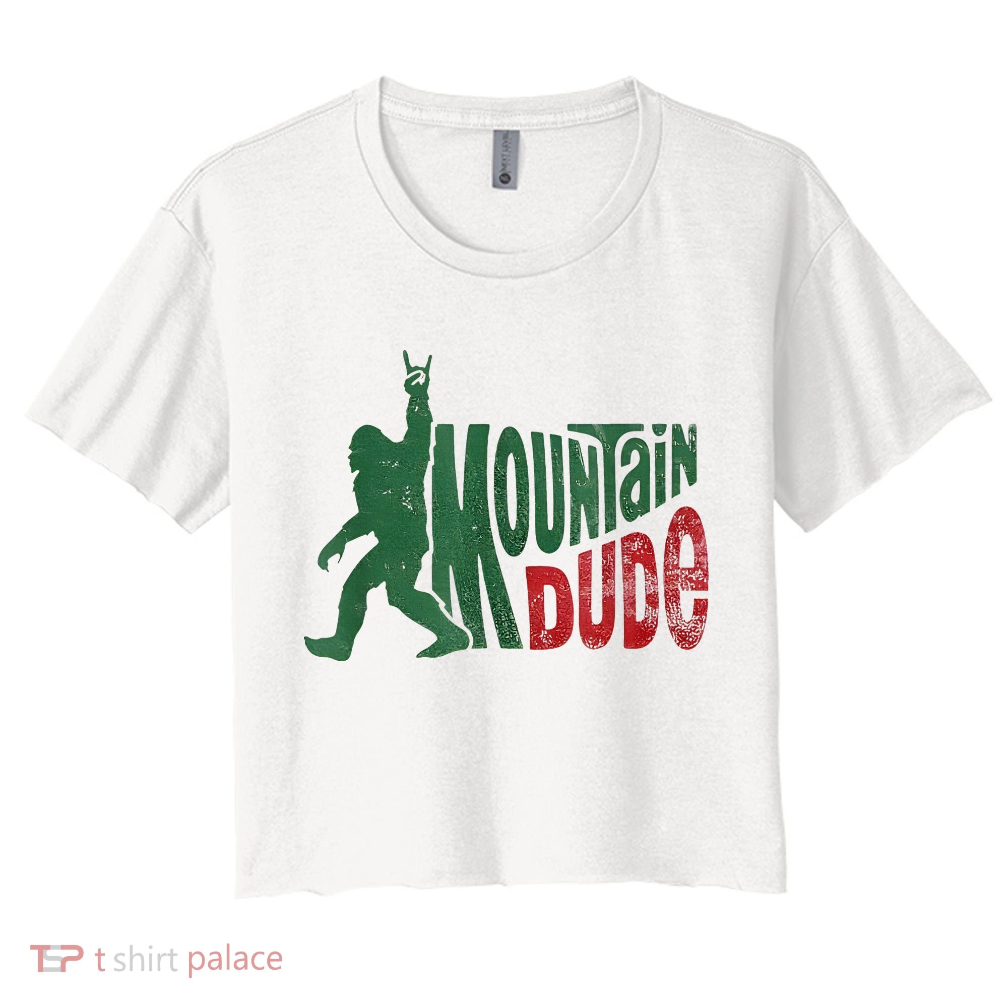 Mountain Dude Bigfoot Sasquatch Rock On Women's Crop Top Tee