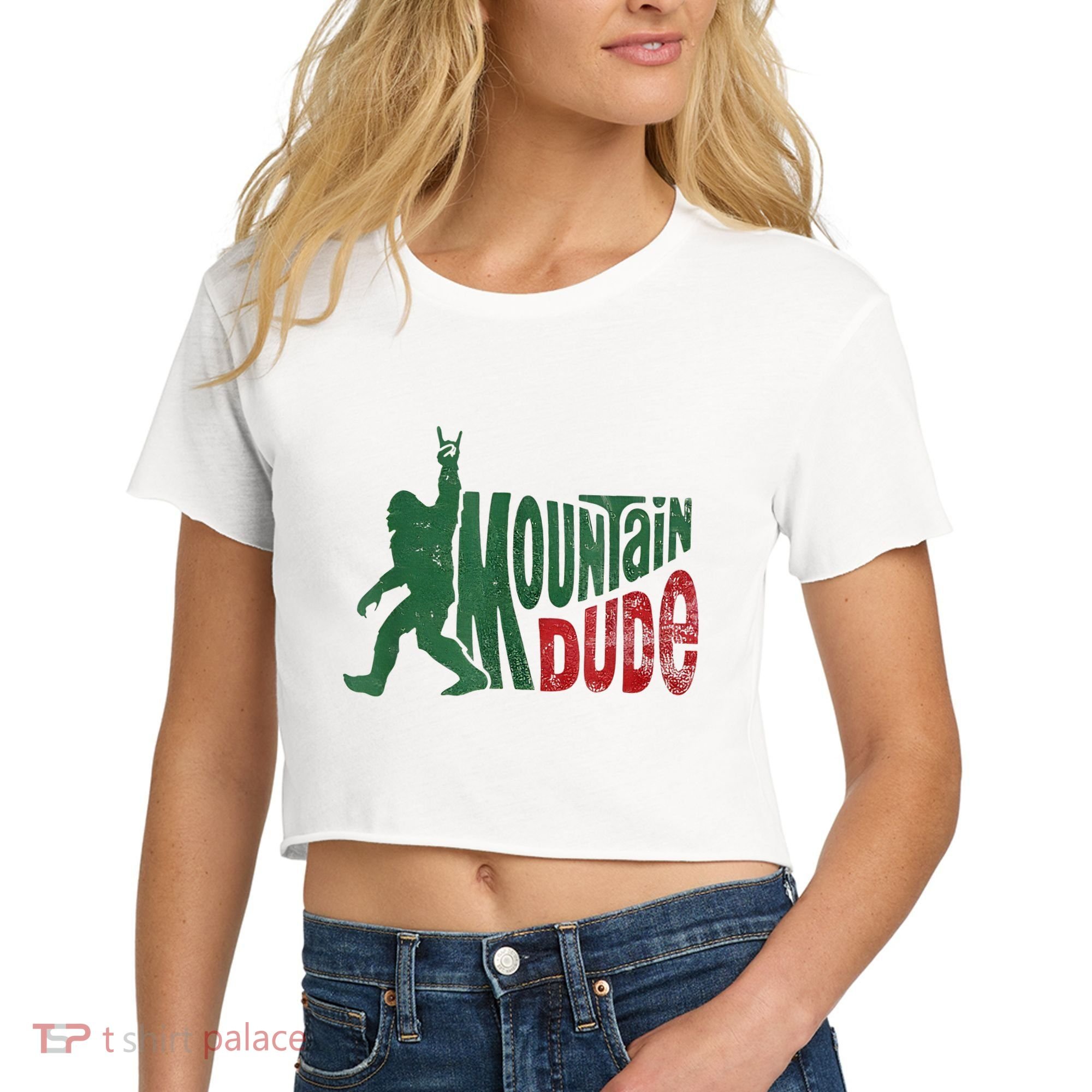 Mountain Dude Bigfoot Sasquatch Rock On Women's Crop Top Tee