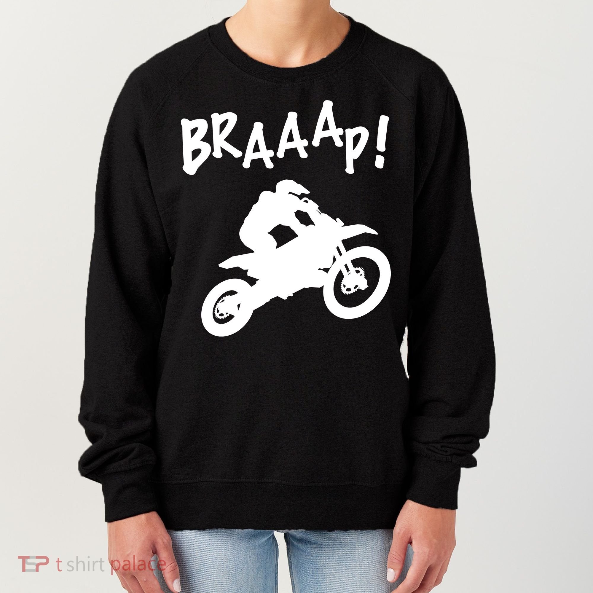 Motocross Dirt Bike Braaap Gift Women's Sweatshirt