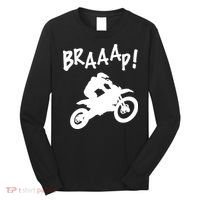 Motocross Dirt Bike Braaap Gift Long Sleeve Shirt thumb 0