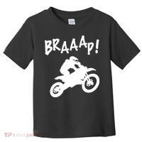 Motocross Dirt Bike Braaap Gift Toddler T-Shirt thumb 0