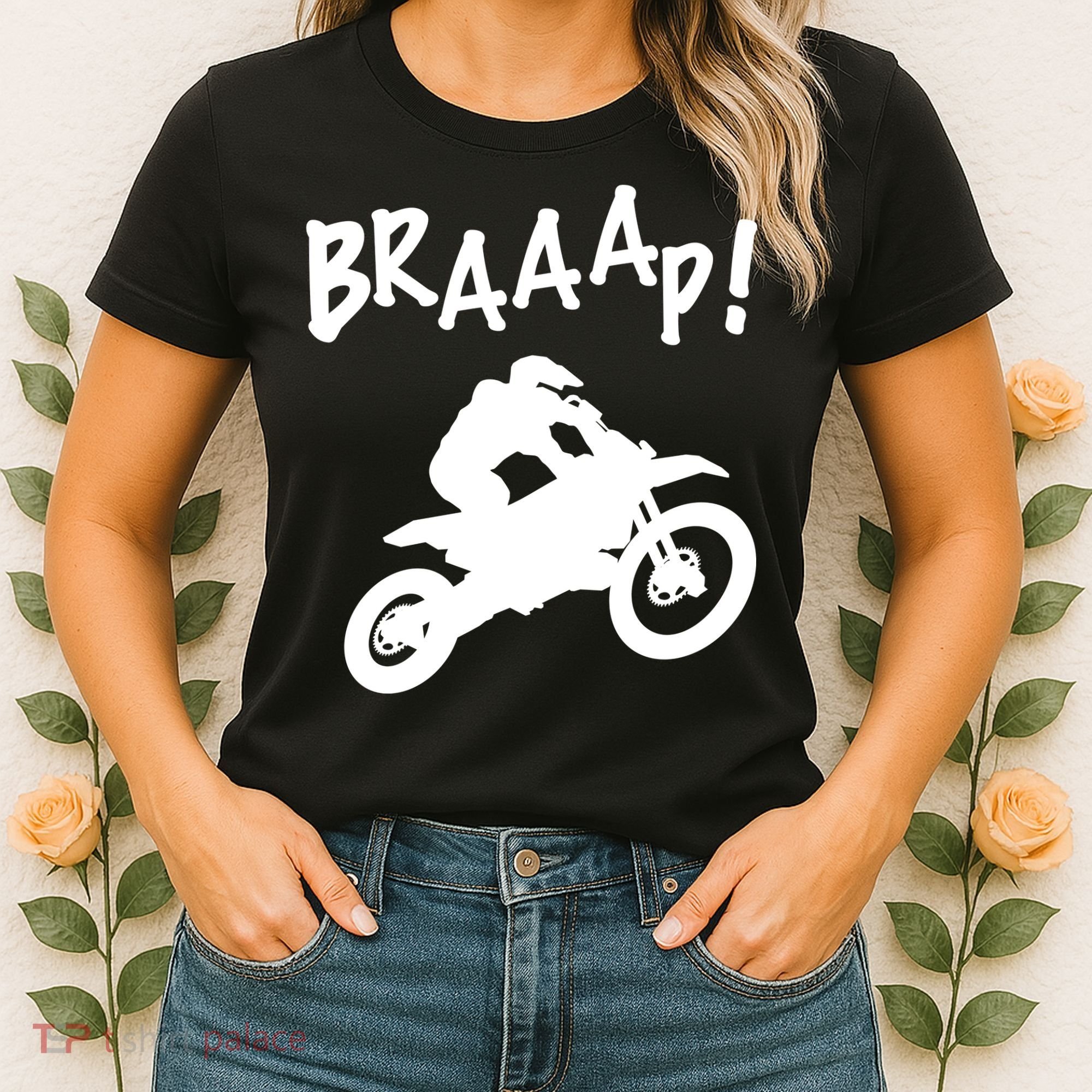 Motocross Dirt Bike Braaap Gift Women's T-Shirt