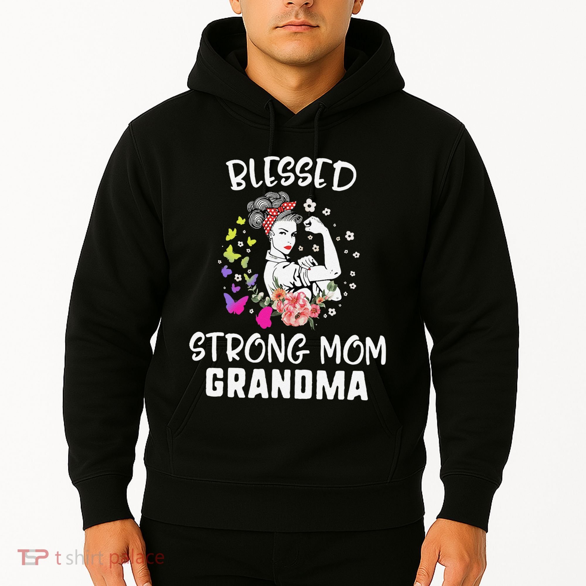 MotherS Day Blessed Strong Mom Grandma Strong Women Gift Hoodie