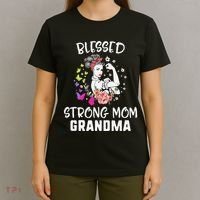 MotherS Day Blessed Strong Mom Grandma Strong Women Gift T-Shirt thumb 4