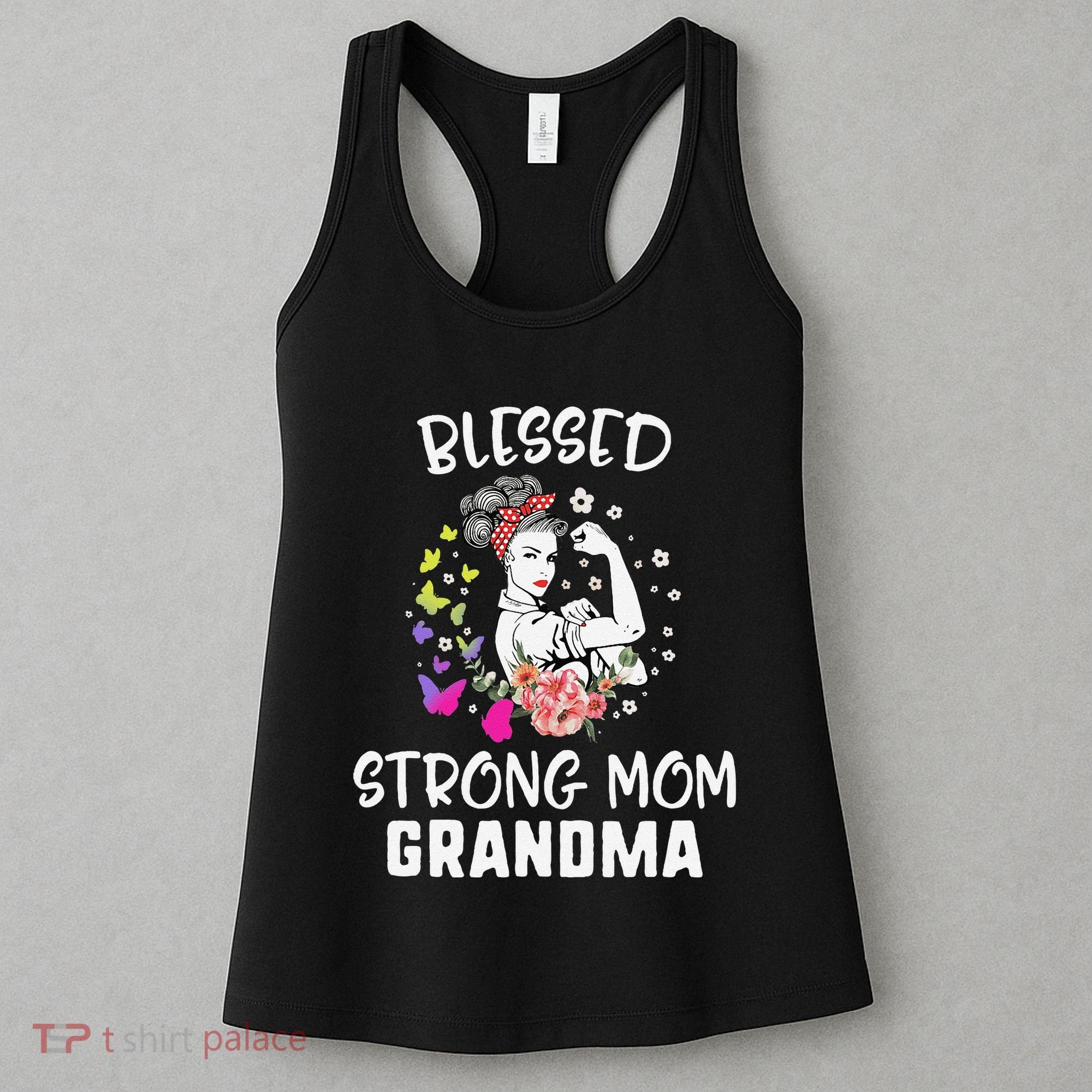 MotherS Day Blessed Strong Mom Grandma Strong Women Gift Women's Tank Top