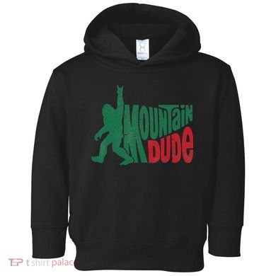 Mountain Dude Bigfoot Sasquatch Hiking Funny Toddler Hoodie