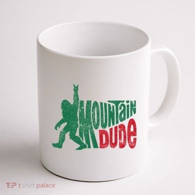 Mountain Dude Bigfoot Sasquatch Hiking Funny Coffee Mug back