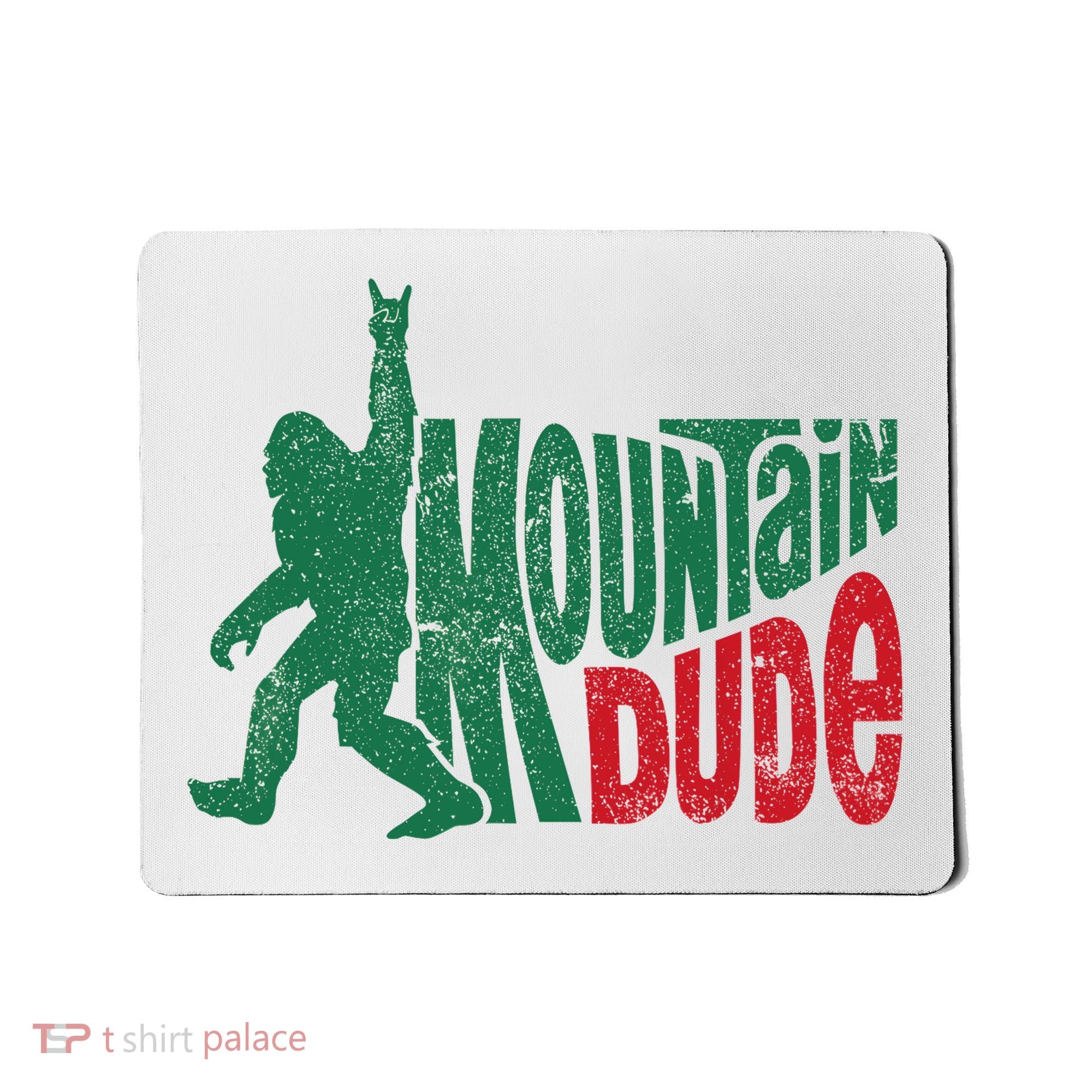 Mountain Dude Bigfoot Sasquatch Hiking Funny Mousepad