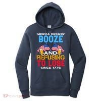 Merica Drinkin Booze And Refusing To Lose Since 1776 4th Of July USA Women's Hoodie thumb 0