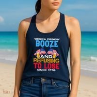 Merica Drinkin Booze And Refusing To Lose Since 1776 4th Of July USA Women's Tank Top thumb 2