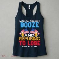 Merica Drinkin Booze And Refusing To Lose Since 1776 4th Of July USA Women's Tank Top thumb 3