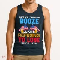 Merica Drinkin Booze And Refusing To Lose Since 1776 4th Of July USA Tank Top thumb 3